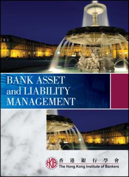 Bank Asset and Liability Management - Hong Kong Institute of Bankers (HKIB) 