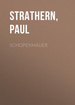 Schopenhauer - Paul  Strathern 