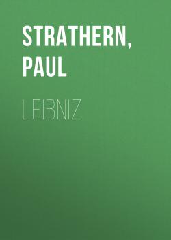 Leibniz - Paul  Strathern 