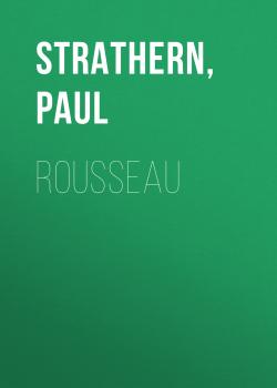 Rousseau - Paul  Strathern 