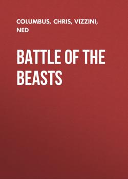 Battle of the Beasts - Ned  Vizzini 