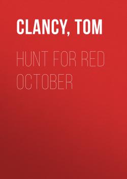 Hunt for Red October - Tom Clancy 