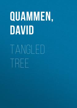 Tangled Tree - David  Quammen 