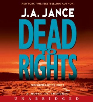 Dead to Rights - J. A.  Jance Joanna Brady Mysteries