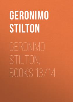 Geronimo Stilton, Books 13/14 - Geronimo  Stilton 