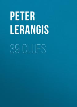 39 Clues - Peter  Lerangis 