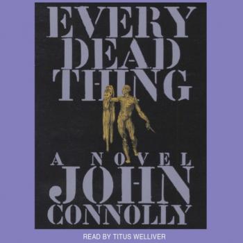 Every Dead Thing - John Connolly 