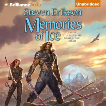 Memories of Ice - Steven  Erikson Malazan Book of the Fallen Series