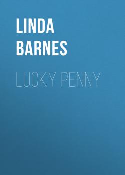 Lucky Penny - Linda  Barnes 