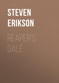 Reaper's Gale - Steven  Erikson The Malazan Book of the Fallen