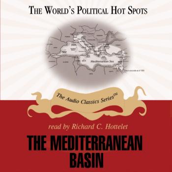 Mediterranean Basin - Ralph Raico The World's Political Hot Spots