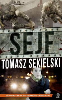 Sejf - Tomasz Sekielski Thriller, sensacja, kryminał