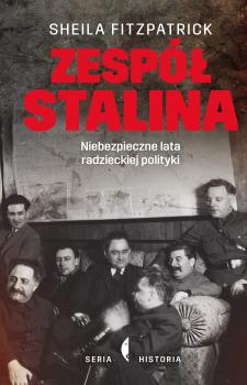 Zespół Stalina - Sheila  Fitzpatrick Historia/Historie