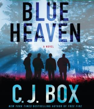 Blue Heaven - C.J. Box 