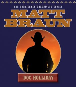 Doc Holliday - Matt Braun 
