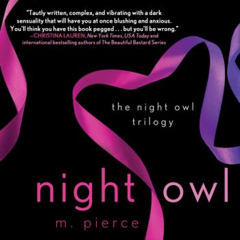Night Owl - M. Pierce The Night Owl Trilogy