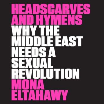 Headscarves and Hymens - Mona Eltahawy 