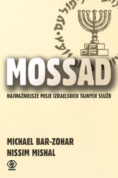 Mossad - Michael Bar-Zohar Historia współczesna