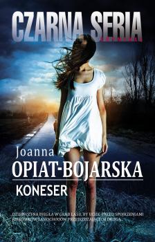 Koneser - Joanna Opiat-Bojarska Czarna Seria
