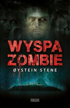 Wyspa zombie - Øystein Stene 