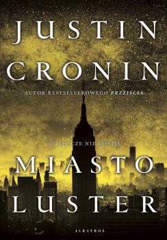 Miasto luster - Justin Cronin 