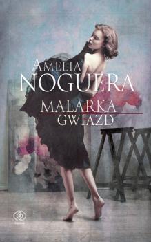 Malarka gwiazd - Amelia Noguera Salamandra