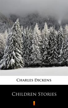 Children Stories - Чарльз Диккенс 