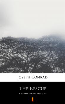 The Rescue - Джозеф Конрад 