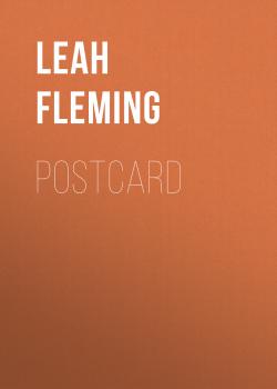 Postcard - Leah  Fleming 