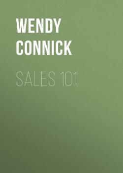 Sales 101 - Wendy Connick Adams 101