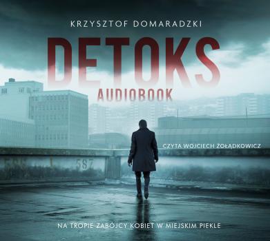 Detoks - Krzysztof Domaradzki Czarna Seria