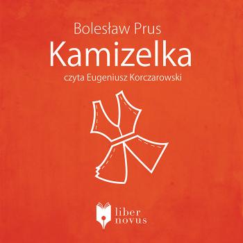 Kamizelka - Болеслав  Прус 