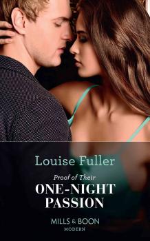 Proof Of Their One-Night Passion - Louise  Fuller 