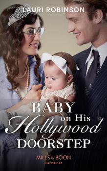 Baby On His Hollywood Doorstep - Lauri  Robinson 