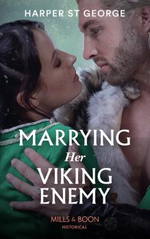 Marrying Her Viking Enemy - Harper George St. 