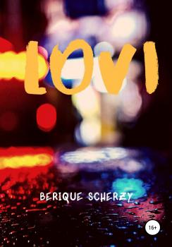 Lovi - Berique Scherzy 