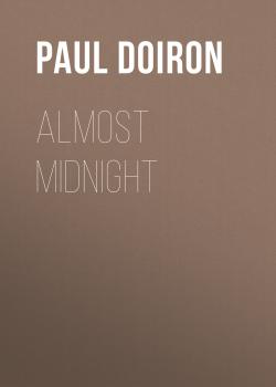 Almost Midnight - Paul  Doiron Mike Bowditch Mysteries