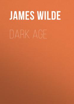 Dark Age - James  Wilde 