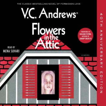 Flowers in the Attic - V.C. Andrews Dollanganger