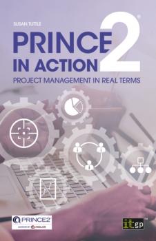 PRINCE2 in Action - Susan Tuttle 