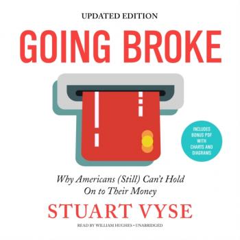 Going Broke, Updated Edition - Stuart Vyse 