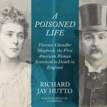 Poisoned Life - Richard Jay Hutto 