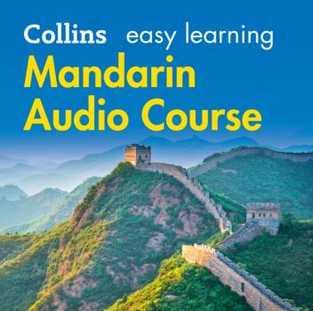 Easy Learning Mandarin Chinese Audio Course - Dictionaries Collins Collins Easy Learning Audio Course