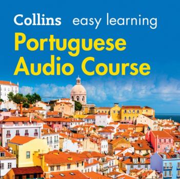 Easy Learning Portuguese Audio Course - Dictionaries Collins Collins Easy Learning Audio Course