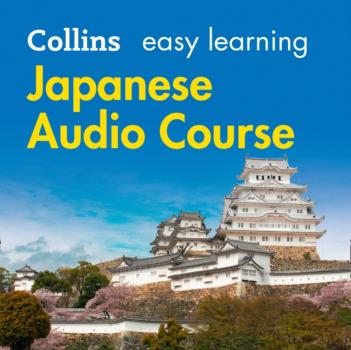 Easy Learning Japanese Audio Course - Dictionaries Collins Collins Easy Learning Audio Course