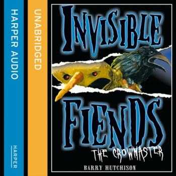 Crowmaster - Barry  Hutchison Invisible Fiends