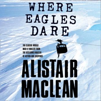 Where Eagles Dare - Alistair MacLean 