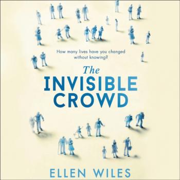 Invisible Crowd - Ellen Wiles 