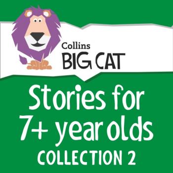 Stories for 7+ year olds: Collection 2 (Collins Big Cat Audio) - Big Cat Collins 