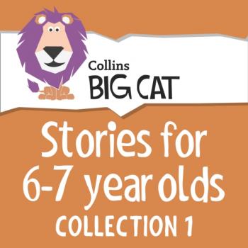 Stories for 6 to 7 year olds: Collection 1 (Collins Big Cat Audio) - Отсутствует 
